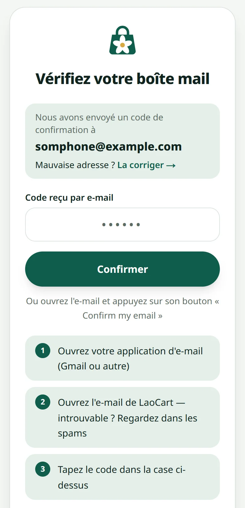 La page « Vérifiez votre boîte mail » : l'adresse où l'e-mail est parti, « La corriger » si elle est fausse, la case « Code reçu par e-mail » et les trois étapes pour retrouver l'e-mail.