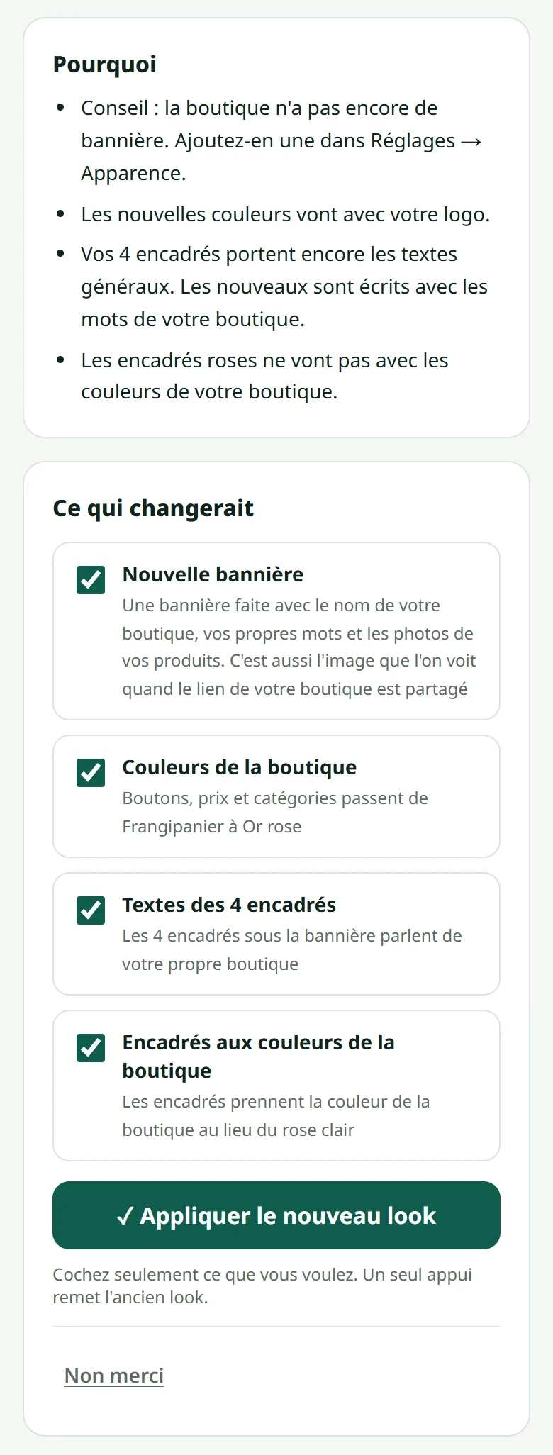 Plus bas : les raisons de la proposition, la liste « Ce qui changerait » où chaque partie se coche ou non, et le bouton « Appliquer le nouveau look ».