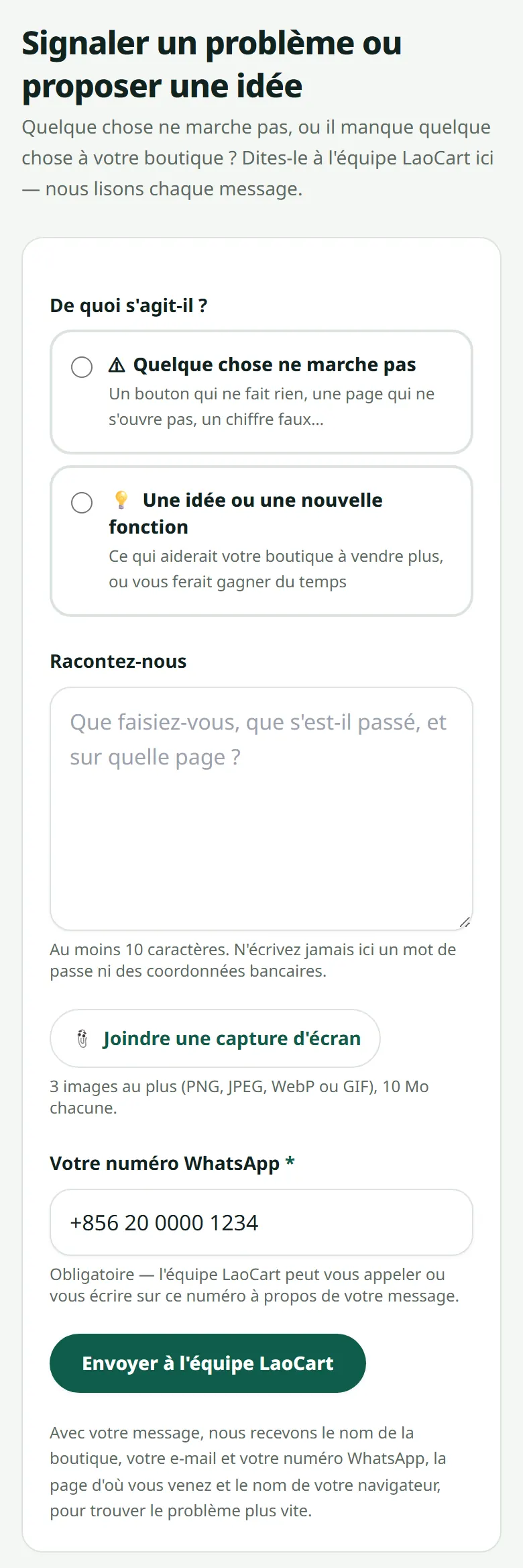 Le formulaire : le sujet, votre message, une capture d'écran et votre numéro WhatsApp.